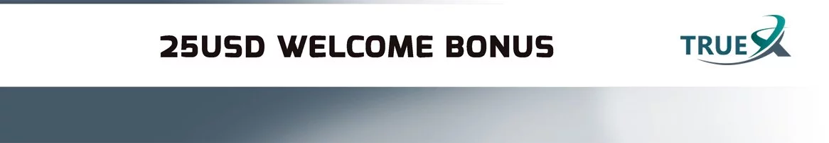 $25 USD Welcome Bonus – True4x
