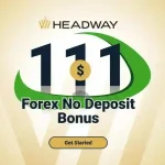 Get $111 Welcome NO Deposit Bonus At Headway