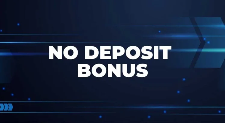 No Deposit Bonus