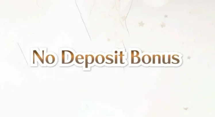 No Deposit Bonus